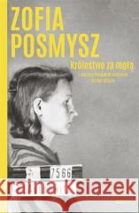 Królestwo za mgłą Zofia Posmysz, Michał Wójcik 9788324083275