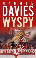 Wyspy. Historia w.2022 Norman Davies 9788324087891