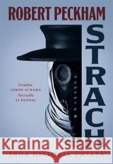 Strach. Inna historia świata Robert Peckham 9788324089963