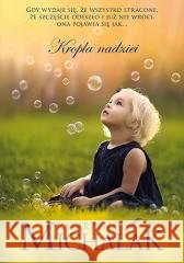 Kropla nadziei w.2023 Katarzyna Michalak 9788324093809