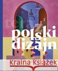 teraz polski dizajn Aleksandra Koperda 9788324094172
