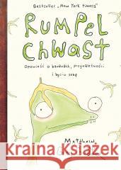 Rumpel Chwast. Opowieść o bananach, przynależności Matthew Gray Gubler 9788324099849