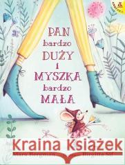 Pan Bardzo Duży i Myszka Bardzo Mała Mara Bergman, Birgitta Sif 9788324178476