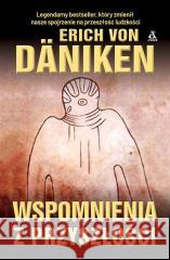 Wspomnienia z przyszłości Erich von Daniken 9788324178520