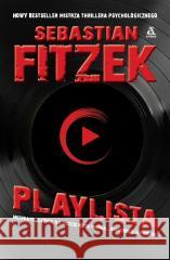 Playlista Sebastian Fitzek 9788324181124