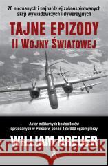 Tajne epizody II wojny światowej William B. Breuer 9788324181193