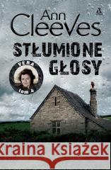 Stłumione głosy Ann Cleeves 9788324183456