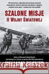 Szalone misje II wojny światowej William Breuer 9788324184606