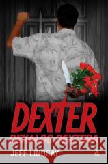 Dexter, Dekalog Dextera Jeff Lindsay 9788324185207