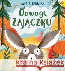 Odwagi, zajączku w.2025 Nicola Kinnear 9788324185399