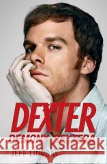 Dexter: Demony Dextera Jeff Lindsay 9788324185689