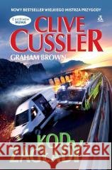 Kod zagłady Clive Cussler, Graham Brown 9788324185993