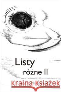 Listy różne II Markiewicz Grażyna 9788324213740 Universitas