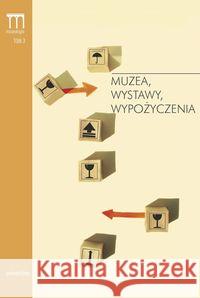 Muzea wystawy wypożyczenia  9788324216765 Universitas