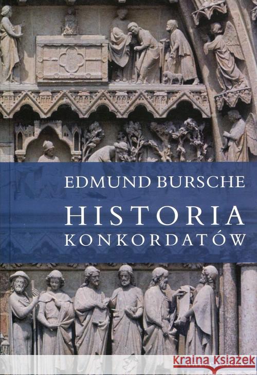 Historia konkordatów Bursche Edmund 9788324227754 Universitas