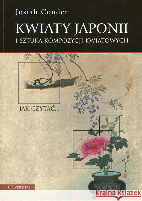 Kwiaty Japonii i sztuka kompozycji kwiatowych Conder Josiah 9788324231614