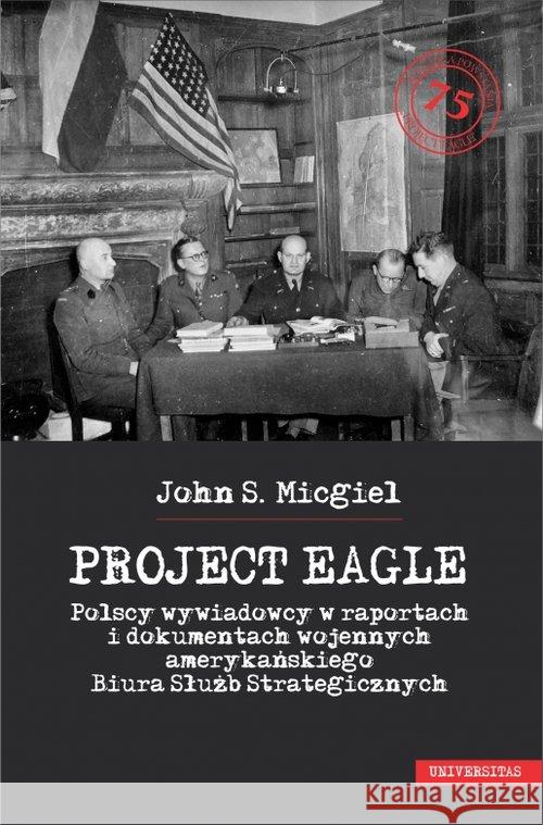 Project Eagle Micgiel John S. 9788324235490 Universitas