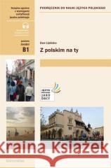 Z polskim na Ty Podręcznik do nauki j. pol. B1 Ewa Lipińska 9788324239023