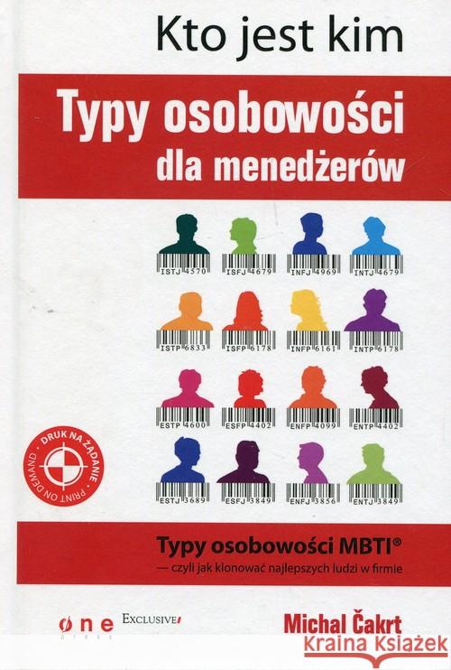 Kto jest kim? Typy osobowości dla menażera Cakrt Michal 9788324600083
