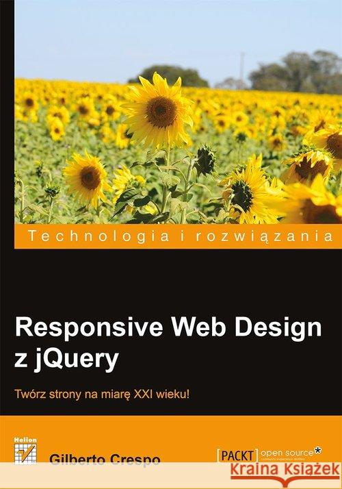 Responsive Web Design z jQuery Crespo Gilberto 9788324691869