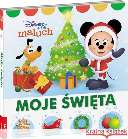 Disney Maluch. Moje święta Opracowanie zbiorowe 9788325335915