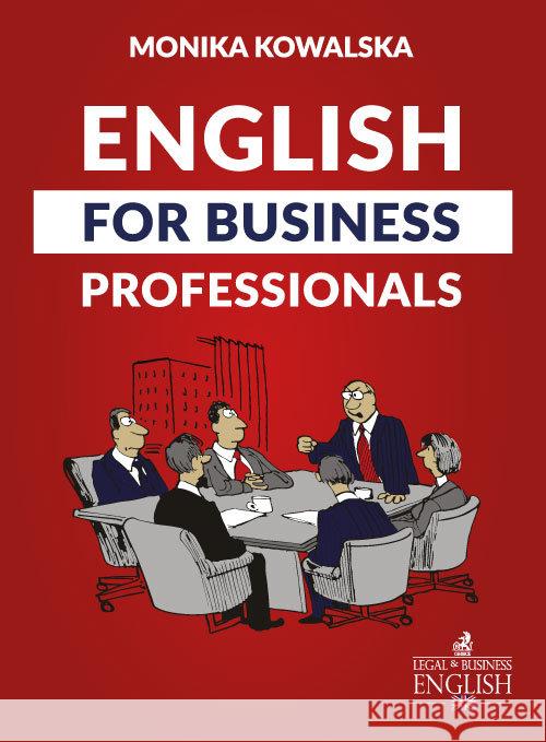 English for Business Professionals Kowalska Monika 9788325575168