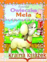 Seria futrzana - Owieczka Mela BR Kozioł Dorota 9788325703400 Wydawnictwo Diecezjalne