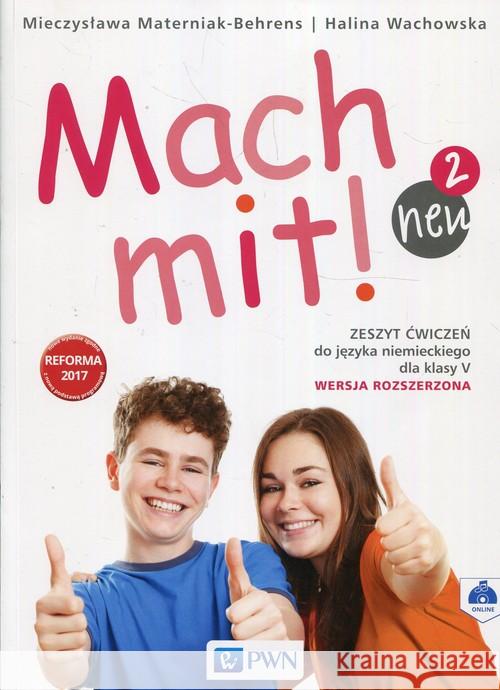 Mach mit! Neu 2 AB w. rozszerzona PWN Wachowska Halina Materniak-Behrens Mieczysława 9788326228735 Wydawnictwo Szkolne PWN