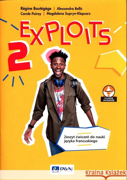 Exploits 2 Zeszyt ćwiczeń PWN Boutegege Regine Bello Alessandra Poirey Carole 9788326232145