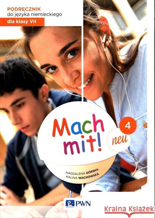 Mach mit! 4 neu KB w.2020 PWN Górska Magdalena Wachowska Halina 9788326232152 Wydawnictwo Szkolne PWN