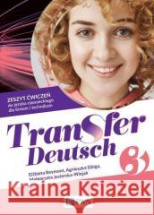 Transfer Deutsch 3 Zeszyt ćwiczeń PWN Reymont Elżbieta, Sibiga Agnieszka, Jezierska-Wie 9788326232817