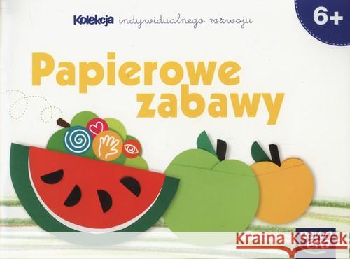 Sześciolatki. Papierowe zabawy NE Dziamska Dorota 9788326728471