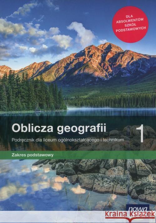 Geografia LO 1 Oblicza geografii Podr. ZP 2019 NE Malarz Roman Więckowski Marek 9788326736124