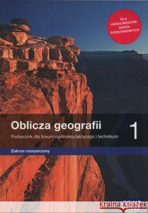 Geografia LO 1 Oblicza geografii Podr. ZR 2019 NE Malarz Roman Więckowski Marek Kroh Paweł 9788326736131 Nowa Era