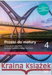 Matematyka LO 4 Prosto do matury Podr. ZPiR NE Maciej Antek, Krzysztof Belka, Piotr Grabowski 9788326744037