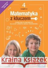 Matematyka SP 4 Mat. z kluczem neon Podr. cz.2 Marcin Braun, Agnieszka Mańkowska, Małgorzata Pas 9788326746635