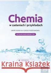 Chemia SP 7-8 Chemia w zadaniach neon Zbór zad. Litwin Maria, Styka-Wlazło Szarota, Kulawik Teresa 9788326747175