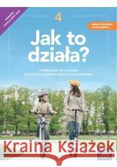 Technika SP 4 Jak to działa neon Podr. 2023 Łabecki Lech, Łabecka Marta, Pecyna Jerzy 9788326747625