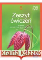 Biologia SP 5 Puls życia neon Ćw. Holeczek Jolanta, Pawłowski Jacek, Pawłowska Jola 9788326749513