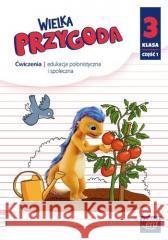 Wielka Przygoda Neon SP 3 J. polski ćw. cz.1 Elżbieta Kacprzak, Anna Ładzińska, Małgorzata Ogr 9788326752087