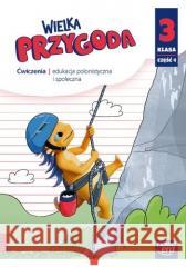 Wielka Przygoda Neon SP 3 J. polski ćw. cz.4 Elżbieta Kacprzak, Anna Ładzińska, Małgorzata Ogr 9788326752117