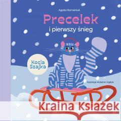 Precelek z Kociej Szajki T.3 Precelek i pierwszy.. Agata Romaniuk, Malwina Hajduk 9788326841149