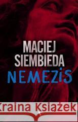 Nemezis Maciej Siembieda 9788326841712