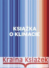 Książka o klimacie Greta Thunberg, Michał Rogalski 9788326843785