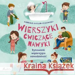 Wierszyki ćwiczące nawyki. Rymowanki wspierające.. Antologia 9788327107480