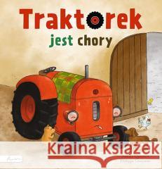 Traktorek jest chory Natalie Quintart 9788327107633