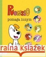 Reksio pomaga innym Maria Szarf 9788327107961