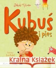 Kubuś i pies Jakub Tylman 9788327107992