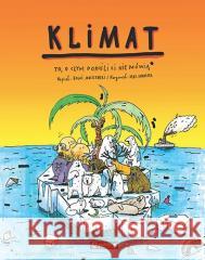 Klimat. To, o czym dorośli Ci nie mówią Janiszewski Boguś, Skorwider Max 9788327126542