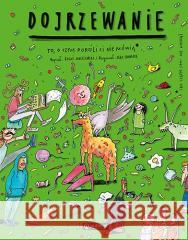 Dojrzewanie. To, o czym dorośli Ci nie mówią Boguś Janiszewski, Max Skorwider 9788327127365